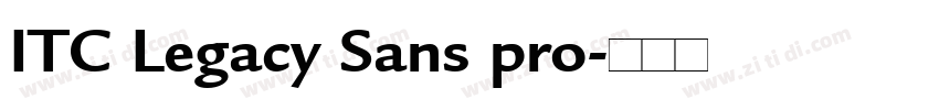 ITC Legacy Sans pro字体转换
